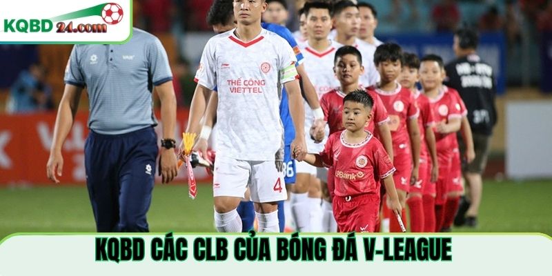 KQBD của các CLB tại Bóng đá V-League